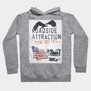 Roadside Attraction Hoodie